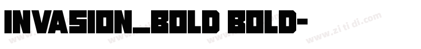 Invasion_Bold Bold字体转换